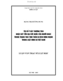 Luận văn Thạc sĩ Luật học: Tội cố ý gây thương tích hoặc gây tổn hại sức khỏe của người khác trong trạng thái tinh thần bị kích động mạnh trong luật hình sự Việt Nam