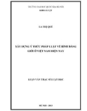 Luận văn Thạc sĩ Luật học: Xây dựng ý thức pháp luật về bình đẳng giới ở Việt Nam hiện nay