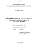 Luận văn Thạc sĩ Văn học: Hôn nhân trong sử thi Tây Nguyên (Qua khảo sát một số tác phẩm sử thi Ê Đê, Ba Na, Mơ Nông)