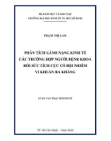 Luận văn Thạc sĩ Kinh tế: Phân tích gánh nặng kinh tế các trường hợp người bệnh khoa hồi sức tích cực có bội nhiễm vi khuẩn đa kháng