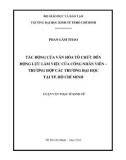 Luận văn Thạc sĩ Kinh tế: Tác động của văn hóa tổ chức đến động lực làm việc công nhân viên – Trường hợp các trường Đại học tại TP. Hồ Chí Minh