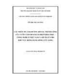 Luận văn Thạc sĩ Kinh tế: Các nhân tố ảnh hưởng đến sự thành công của vườn ươm doanh nghiệp khoa học – công nghệ ở Việt Nam và đề xuất cho khu vực đồng bằng sông Cửu Long