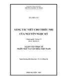 Luận văn Thạc sĩ Ngôn ngữ và Văn hóa Việt Nam: Sáng tác viết cho thiếu nhi của Nguyễn Ngọc Ký