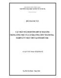 Luận văn Thạc sĩ Kinh tế: Các nhân tố ảnh hưởng đến sự hài lòng trong công việc của cán bộ, công chức thanh tra: Nghiên cứu thực tiễn tại tỉnh Bến Tre