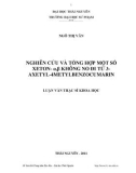 Luận văn Thạc sĩ Khoa học: Nghiên cứu và tổng hợp một số xeton α,β- không no đi từ hợp chất 3- axetyl-4- metyl benzocumarin