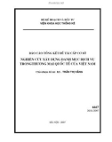 Báo cáo tổng kết đề tài cấp cơ sở: Nghiên cứu xây dựng Danh mục dịch vụ trong thương mại quốc tế của Việt Nam