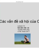 Bài giảng Các vấn đề xã hội của công nghệ thông tin: Lecture 12 - TS. Đào Nam Anh