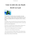 Làm vệ sinh cho các thanh RAM và các Card