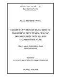 Tóm tắt Luận văn Thạc sĩ Quản trị kinh doanh: Nghiên cứu ý định sử dụng dịch vụ Marketing trực tuyến của các doanh nghiệp trên địa bàn thành phố Đà Nẵng