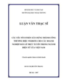 Luận văn Thạc sĩ Quản trị kinh doanh: Các yếu tố cơ bản xây dựng thành công thương hiệu website cho các doanh nghiệp bán lẻ trực tuyến trong ngành điện tử của Việt Nam