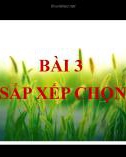 Bài giảng môn Tin 7 bài 3 sách Cánh diều: Sắp xếp chọn