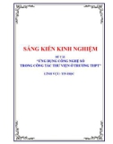 Sáng kiến kinh nghiệm THPT: Ứng dụng công nghệ số trong công tác thư viện ở trường THPT