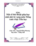 SKKN: Một số thủ thuật giúp học sinh nhờ từ vựng môn Tiếng Anh bậc Tiểu học