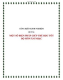 SKKN: Một số biện pháp giúp trẻ học tốt môn Âm nhạc