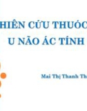 Bài giảng Dược lý 3: Nghiên cứu thuốc trị u não ác tính - Mai Thị Thanh Thường