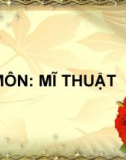 Giáo án điện tử môn Mỹ thuật lớp 3 - Bài 8: Vẽ tranh Đề tài chân dung