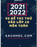 43 đề thi thử vào lớp 10 môn Toán năm 2021-2022