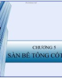 Bài giảng Bê tông cốt thép 1: Chương 5 - Trường ĐH Kiến trúc