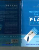 Plaxis Software - Mô hình đất nền địa kỹ thuật ứng dụng (Tập 1)