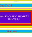 Bài giảng Vật lý 7 bài 12 sách Cánh diều: Ánh sáng tia sáng