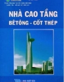 Thi công nhà cao tầng - Bê tông, cốt thép: Phần 1