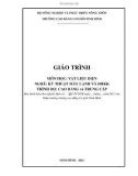 Giáo trình Vật liệu điện (Nghề: Kỹ thuật máy lạnh và điều hoà không khí - CĐ/TC) - Trường cao đẳng Cơ giới Ninh Bình (2021)