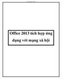 Office 2013 tích hợp ứng dụng với mạng xã hội