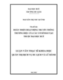 Luận văn Thạc sĩ Khoa học: Hoàn thiện hoạt động truyền thông thương hiệu của các cơ sở đào tạo thuộc Đại học Huế