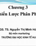 Bài giảng Quản trị kênh phân phối: Chương 3 - PGS. TS. Nguyễn Thị Minh Hòa