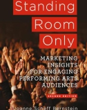 Ebook Standing room only: Marketing insights for engaging performing arts audiences (Second edition) - Part 1