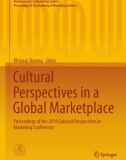 Ebook Cultural perspectives in a global marketplace: Proceedings of the 2010 cultural perspectives in marketing conference