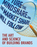 Ebook Capture the mindshare and the market share will follow: The art and science of building brands