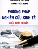 Tổng hợp kiến thức cơ bản về Phương pháp nghiên cứu kinh tế: Phần 1