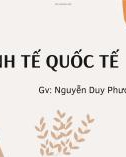 Bài thuyết trình Kinh tế quốc tế