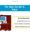 Bài giảng Tin học cơ sở 4: Hàm - TS. Vũ Thị Hồng Nhạn