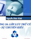 Bài giảng Hệ thống máy tính và ngôn ngữ C: Chương 10 - TS. Nguyễn Phúc Khải