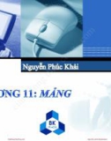 Bài giảng Hệ thống máy tính và ngôn ngữ C: Chương 11 - TS. Nguyễn Phúc Khải