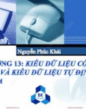 Bài giảng Hệ thống máy tính và ngôn ngữ C: Chương 13 - TS. Nguyễn Phúc Khải