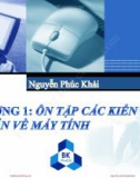 Bài giảng Hệ thống máy tính và ngôn ngữ C: Chương 1 - TS. Nguyễn Phúc Khải