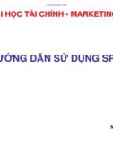 Bài giảng Hướng dẫn sử dụng SPSS trong nghiên cứu marketing: Xử lý và phân tích dữ liệu - Ngô Thái Hưng