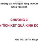 Bài giảng Phân tích tài chính doanh nghiệp: Chương 3 - ThS. Lê Thị Khuyên