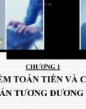 Bài giảng Kiểm toán báo cáo tài chính 1: Chương 1 - Kiểm toán tiền và các khoản tương đương tiền