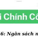 Bài giảng Tài chính công - Chương 6: Ngân sách nhà nước