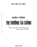 Giáo trình Thị trường tài chính: Phần 1 - PGS. TS Hoàng Văn Quỳnh