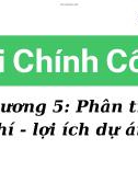 Bài giảng Tài chính công - Chương 5: Phân tích Chi phí và lợi ích dự án công