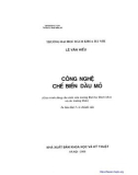 Giáo trình Công nghệ chế biến dầu mỏ (In lần thứ 3): Phần 1