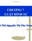 Bài giảng Pháp luật đại cương: Chương 7 - ThS. Nguyễn Thị Thu Trang