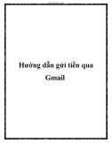 Hướng dẫn gửi tiền qua Gmail