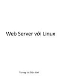 Bài giảng Linux và phần mềm mã nguồn mở - Chương 14: Web server với Linux