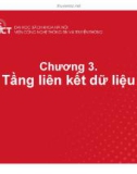 Bài giảng Mạng máy tính - Chương 3: Tầng liên kết dữ liệu